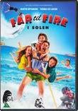 Far Til Fire - I Solen