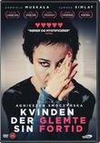 Kvinden, Der Glemte Sin Fortid