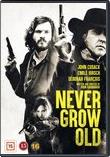 Never Grow Old